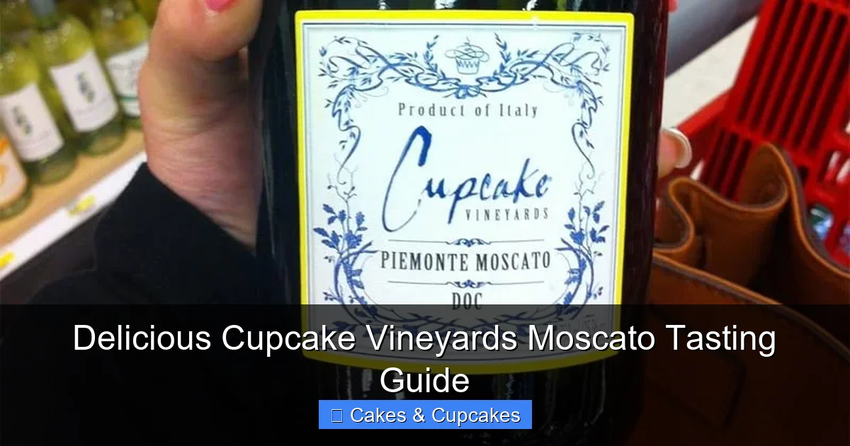 Delicious Cupcake Vineyards Moscato Tasting Guide