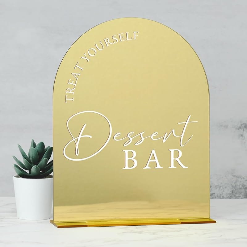 Acrylic Dessert Bar Sign - Gold Mirror Arched Wedding Sign for Parties